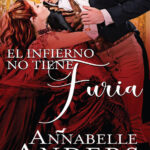 El Infierno No Tiene Furia Spanish Edition Annabelle Anders Kitap Kapağı