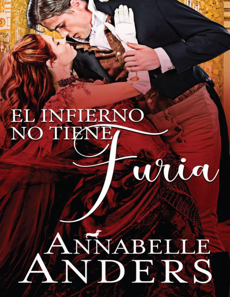 El Infierno No Tiene Furia Spanish Edition Annabelle Anders Kitap Kapağı