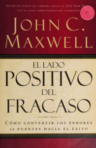 El Lado Positivo del Fracaso Spanish Edition John C Maxwell Kitap Kapağı