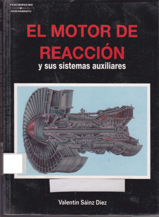 El Motor de Reaccion y Sus Sistemas Auxiliares Spanish Edition Valentin Sainz Diez Kitap Kapağı