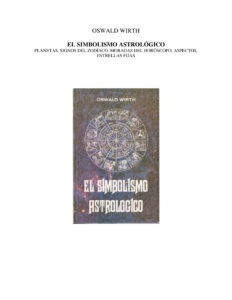 El Simbolismo Astrologico Spanish Edition Oswald Wirth Kitap Kapağı