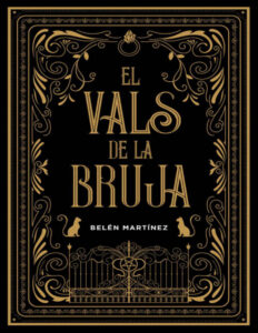 El Vals de la Bruja 1 Spanish Edition Belen Martinez sanchez Kitap Kapağı