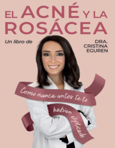 El acne y la rosacea Spanish Edition Cristina Eguren Kitap Kapağı