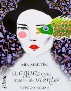 El agua que mece el viento Spanish Edition Mia Martin Kitap Kapağı