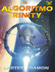 El algoritmo Trinity Carter Damon Kitap Kapağı