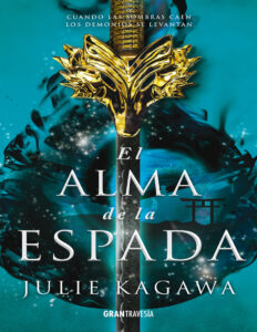 El alma de la espada Spanish Edition Julie Kagawa Kitap Kapağı