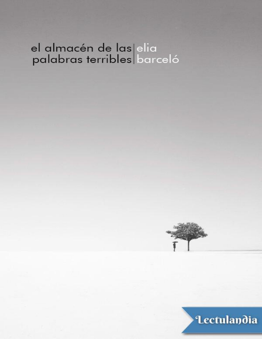 El almacén de las palabras terribles PDF Download