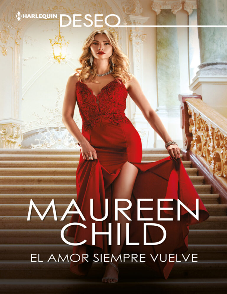 El amor siempre vuelve Spanish Edition Maureen Child Kitap Kapağı