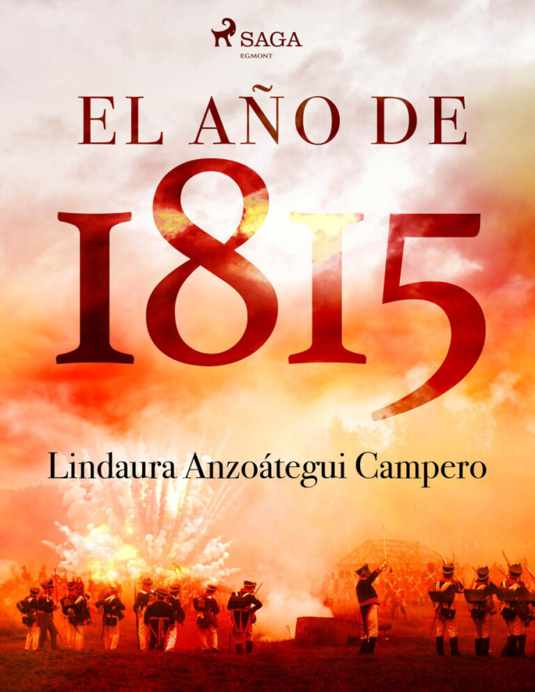 El ano de 1815 Spanish Edition Lindaura Anzoategui Campero Kitap Kapağı