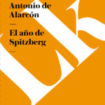 El ano de Spitzberg Spanish Edition Pedro Antonio de Alarcon Kitap Kapağı