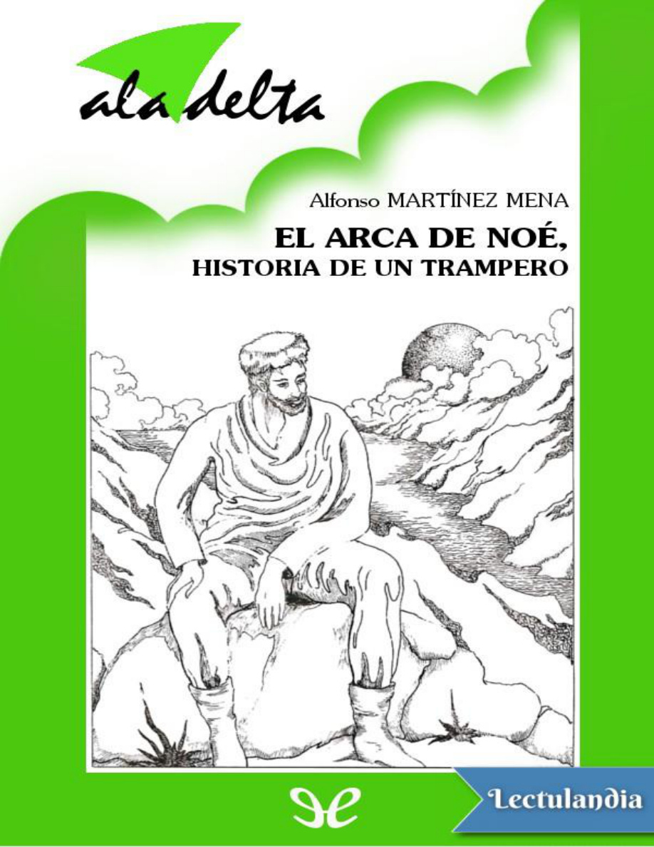 El arca de Noe historia de un trampero PDF Download