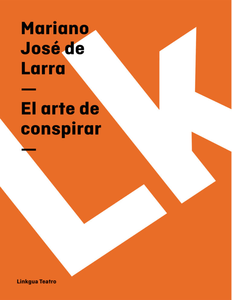 El arte de conspirar Spanish Edition Mariano Jose de Larra Kitap Kapağı
