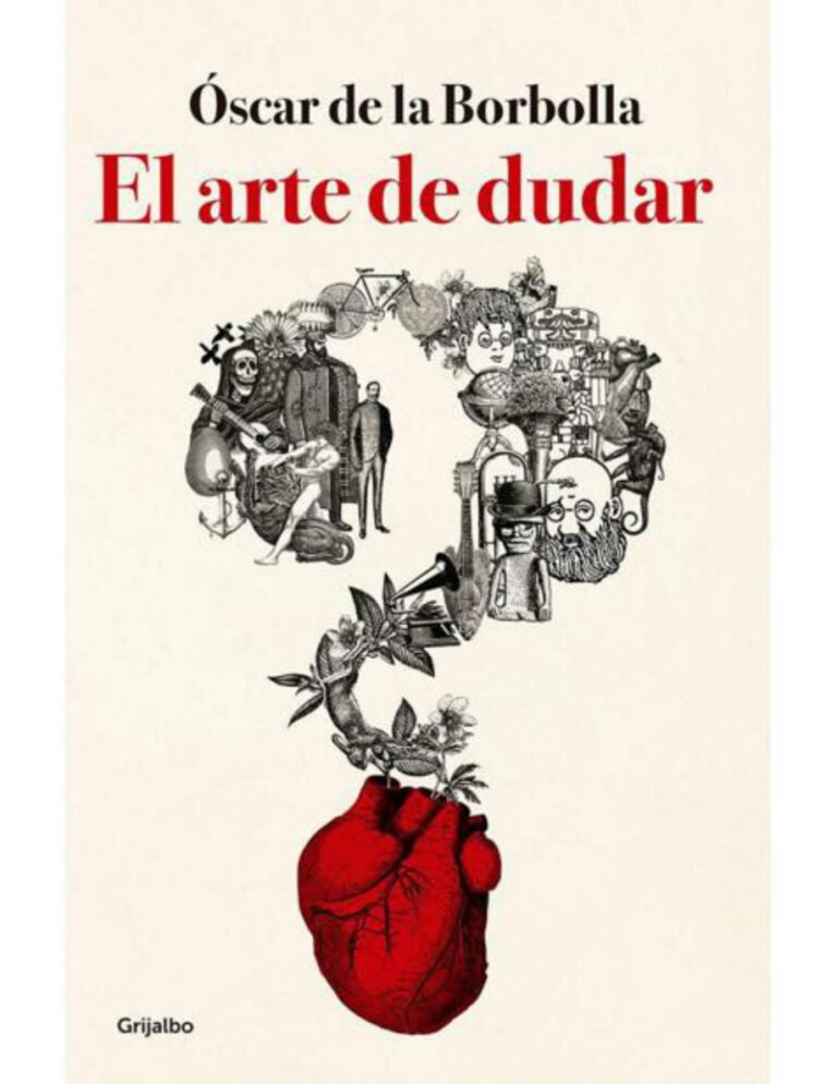 El arte de dudar Spanish Edition Oscar de la Borbolla Kitap Kapağı