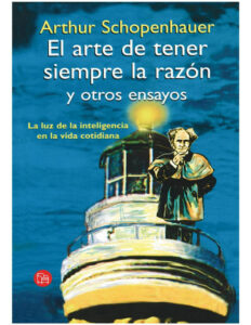 El arte de tener siempre la razon y otros ensayos Spanish Edition Arthur Schopenhauer Kitap Kapağı