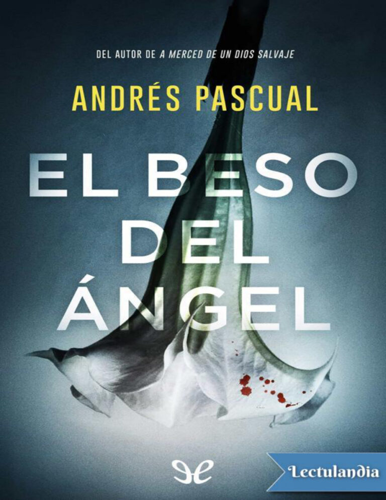 El beso del angel Spanish Edition Andres Pascual Kitap Kapağı
