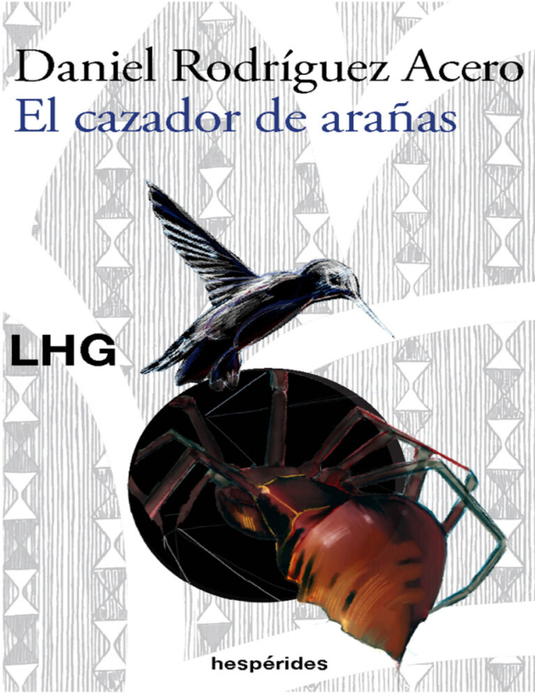 El cazador de aranas Spanish Edition Daniel Rodriguez Acero Kitap Kapağı