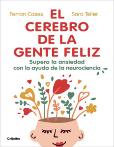 El cerebro de la gente feliz Spanish Edition Ferran Cases Kitap Kapağı