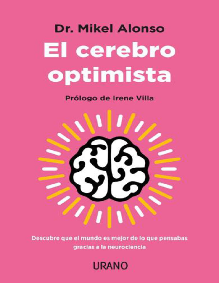 El cerebro optimista Spanish Edition Dr Mikel Alonso Kitap Kapağı