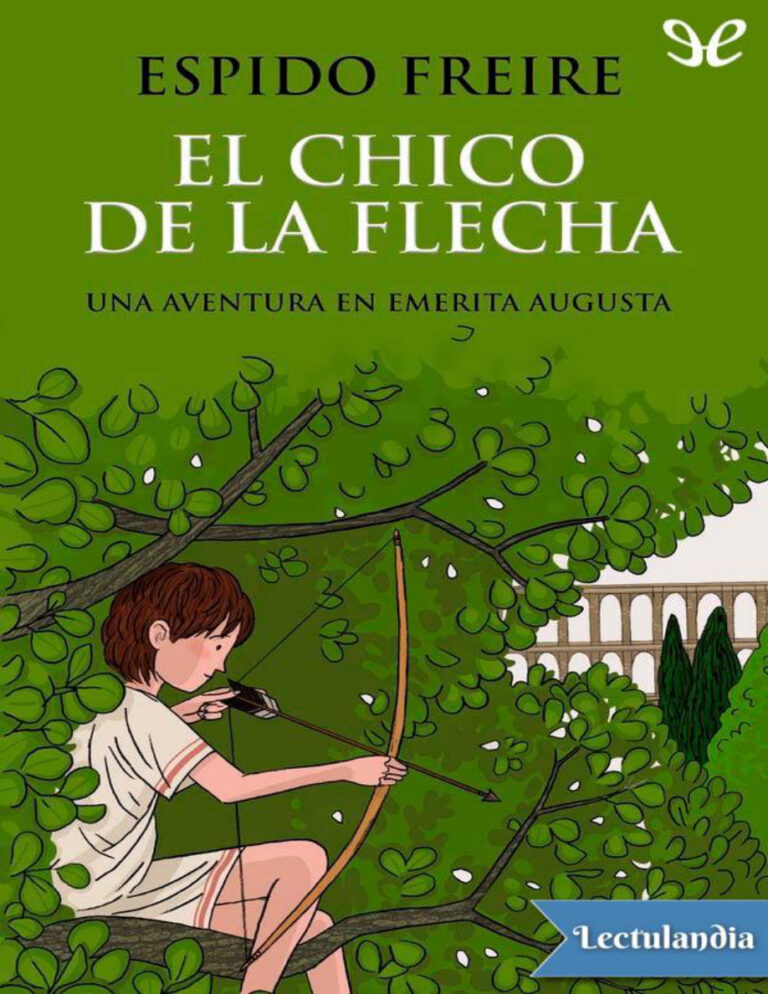 El chico de la flecha Spanish Edition Espido Freire Kitap Kapağı