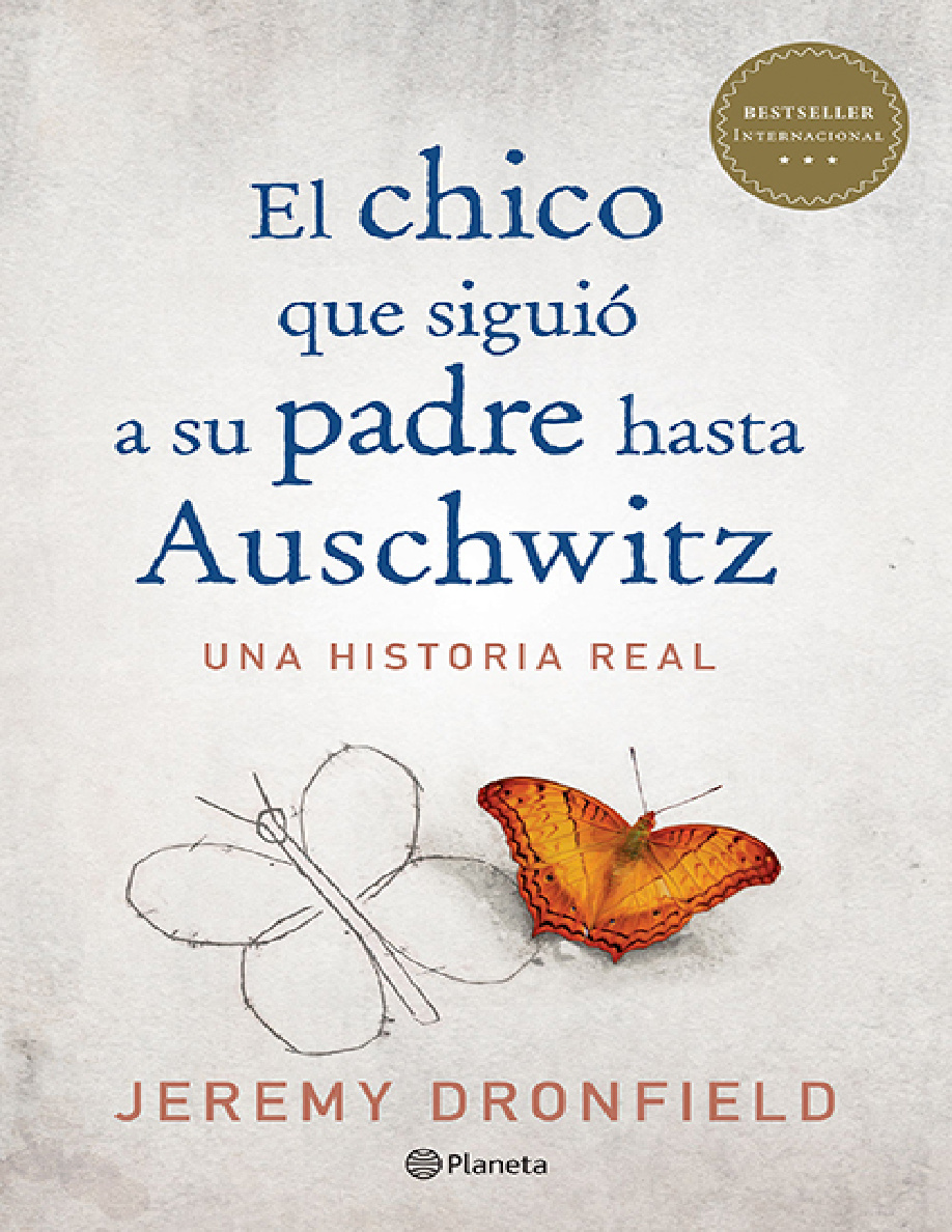 El chico que siguió a su padre hasta Auschwitz PDF Download