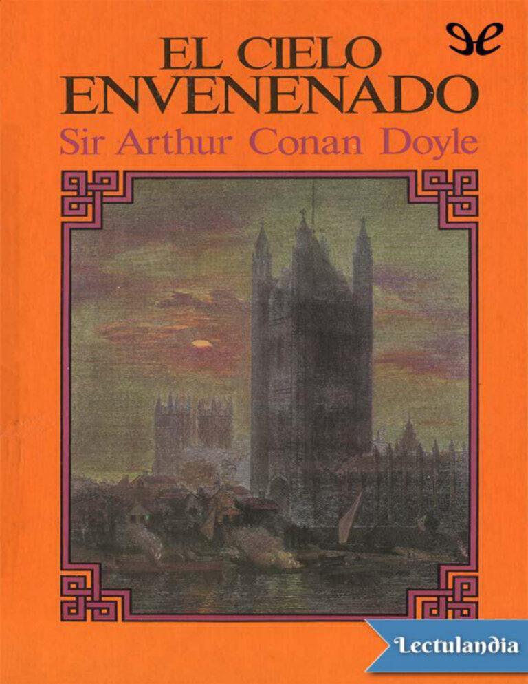 El cielo envenenado Spanish Edition Arthur Conan Doyle Kitap Kapağı