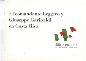 El comandante Leggero y Giuseppe Garibaldi en Costa Rica Spanish Edition Diego Ungaro Kitap Kapağı