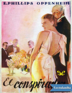El conspirador Spanish Edition E Phillips Oppenheim Kitap Kapağı