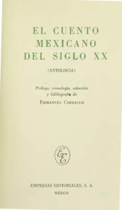 El cuento mexicano del siglo XX Antologia Spanish Edition Emmanuel Carballo Kitap Kapağı