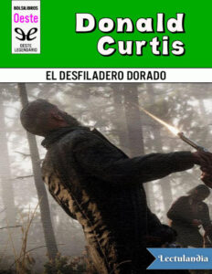 El desfiladero dorado Spanish Edition Donald Curtis Kitap Kapağı