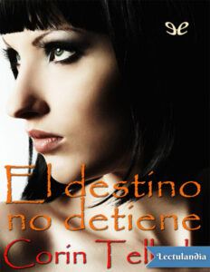 El destino no detiene Spanish Edition Corin Tellado Kitap Kapağı
