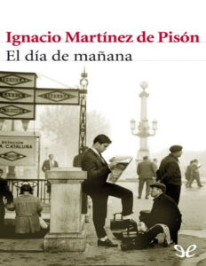 El dia de manana Spanish Edition Martinez de Pison Ignacio Kitap Kapağı
