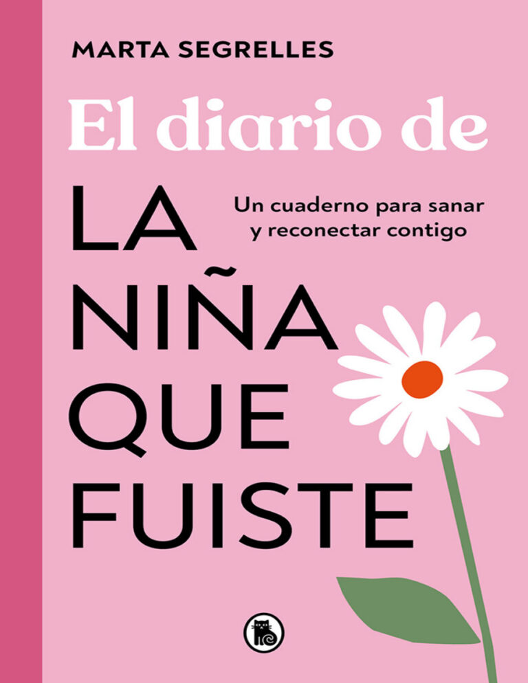 El diario de la nina que fuiste Spanish Edition Marta Segrelles Kitap Kapağı