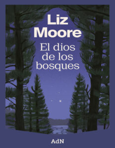El dios de los bosques Spanish Edition Liz Moore Kitap Kapağı