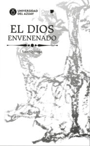 El dios envenenado Spanish Edition Luis Quiroga Kitap Kapağı