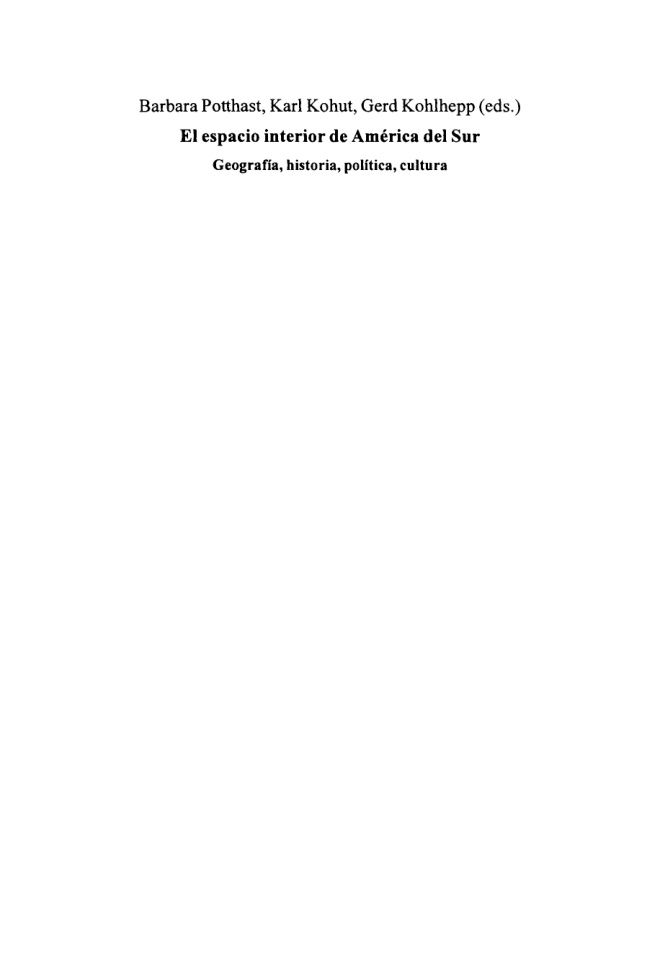 El espacio interior de América del Sur: Geografía, historia, política, cultura PDF Download