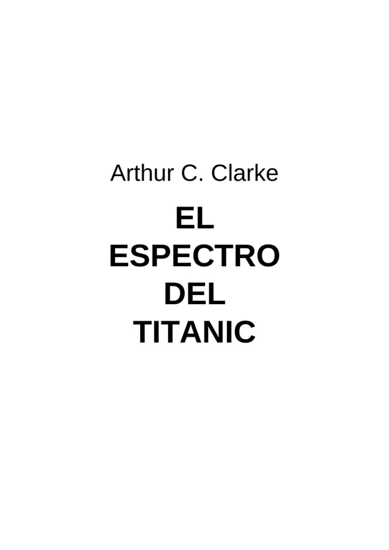 El espectro del Titanic Spanish Edition Clarke Arthur C Kitap Kapağı