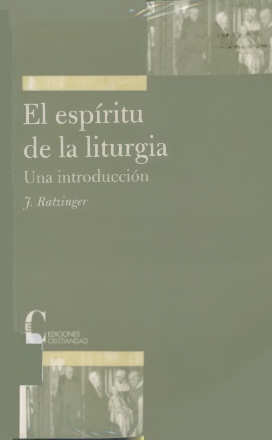 El espíritu de la liturgia: una introducción PDF Download