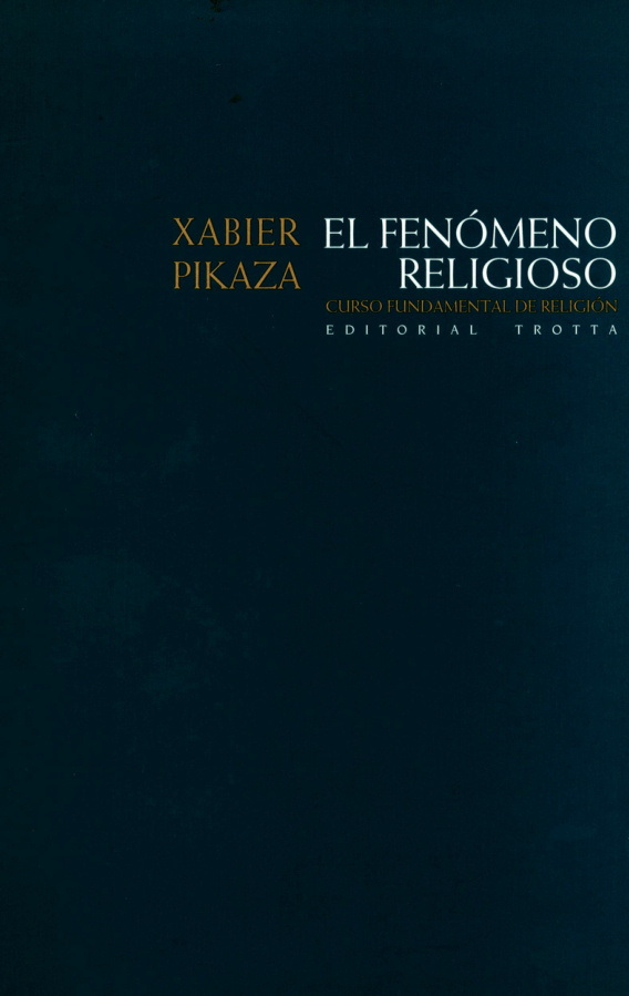 El fenomeno religioso curso fundamental de religion Spanish Edition Xabier Pikaza Kitap Kapağı