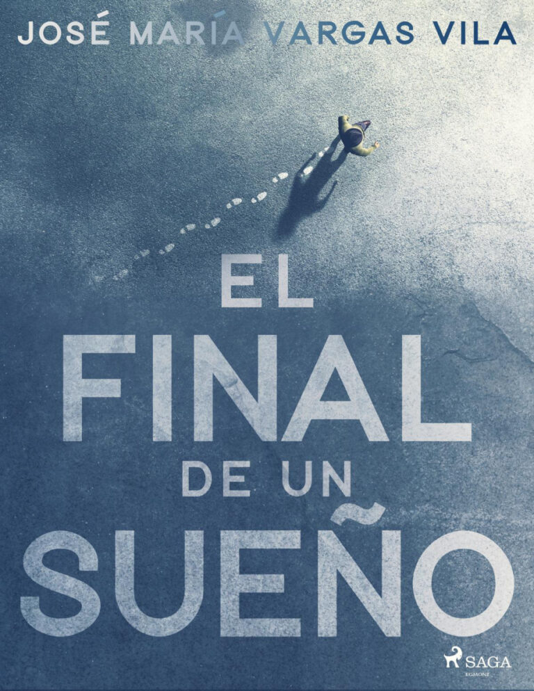 El final de un sueno Spanish Edition Jose Maria Vargas Vilas Kitap Kapağı