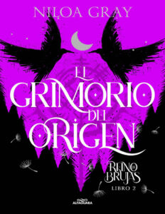 El grimorio del origen Spanish Edition Niloa Gray Kitap Kapağı