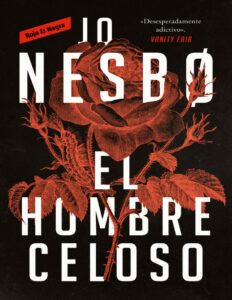 El hombre celoso Spanish Edition Jo Nesbo Kitap Kapağı