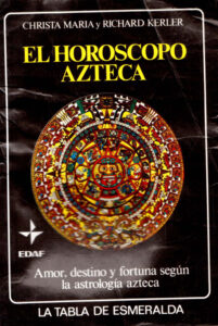El horoscopo azteca Spanish Edition Christa Maria Kerler Kitap Kapağı