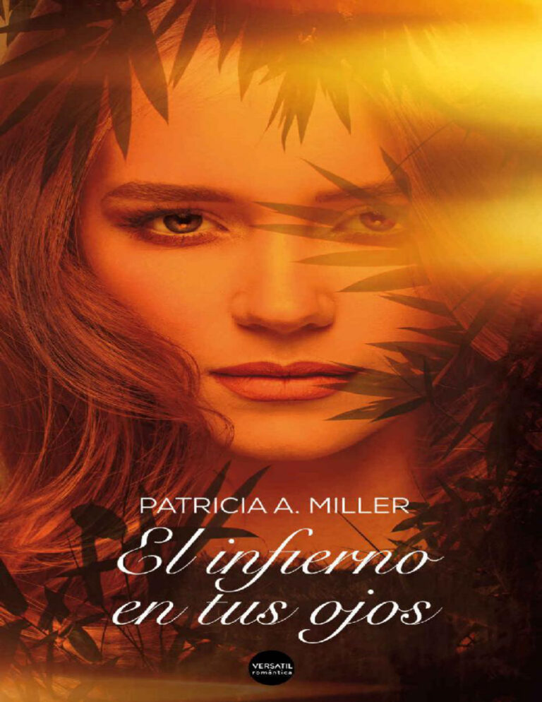 El infierno en tus ojos Spanish Edition Patricia A Miller Kitap Kapağı