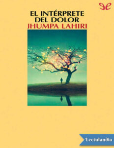 El interprete del dolor Spanish Edition Jhumpa Lahiri Kitap Kapağı
