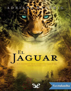 El jaguar Spanish Edition Adriana Hartwig Kitap Kapağı