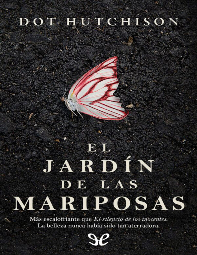 El jardin de las mariposas Spanish Edition Dot Hutchison Kitap Kapağı