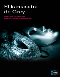 El kamasutra de Grey Spanish Edition Elias Laura Kitap Kapağı