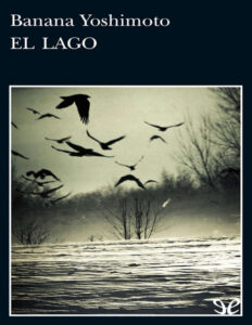 El lago Spanish Edition Banana Yoshimoto Kitap Kapağı