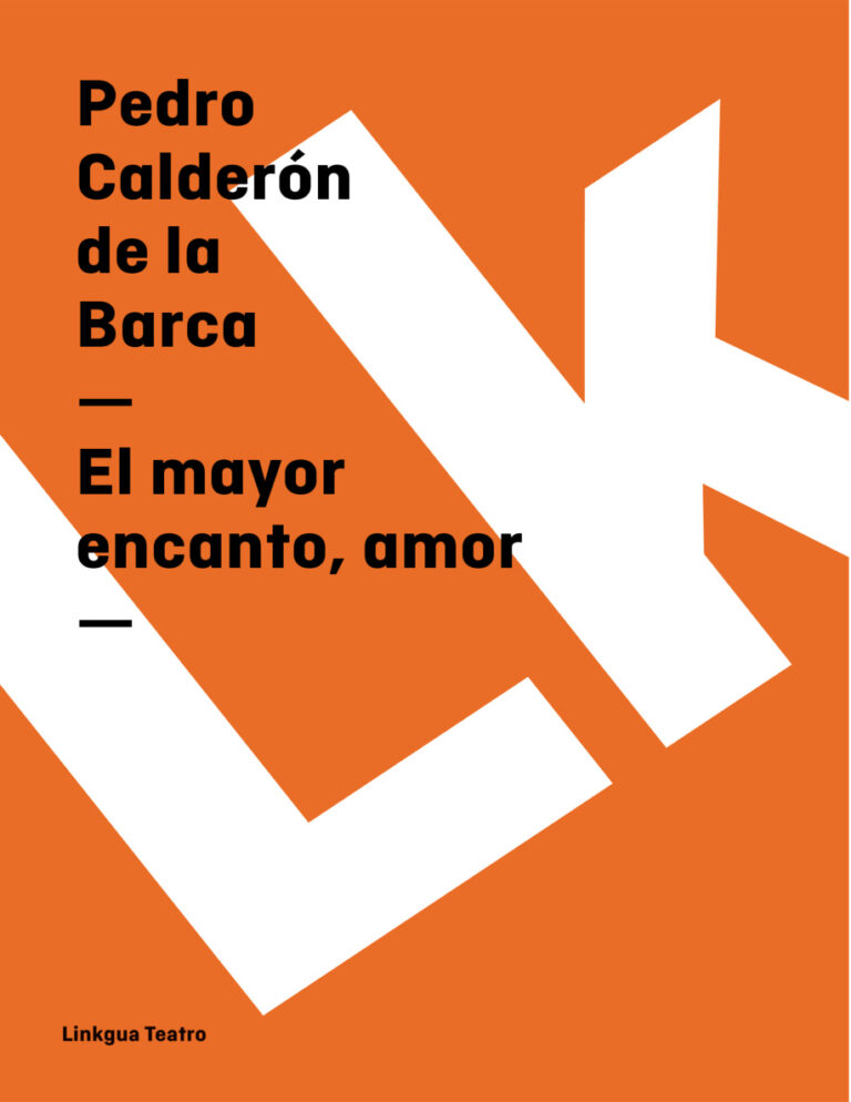 El mayor encanto amor Spanish Edition Pedro Calderon de la Barca Kitap Kapağı