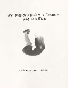 El pequeno libro del duelo Spanish Edition Camila Sodi Kitap Kapağı